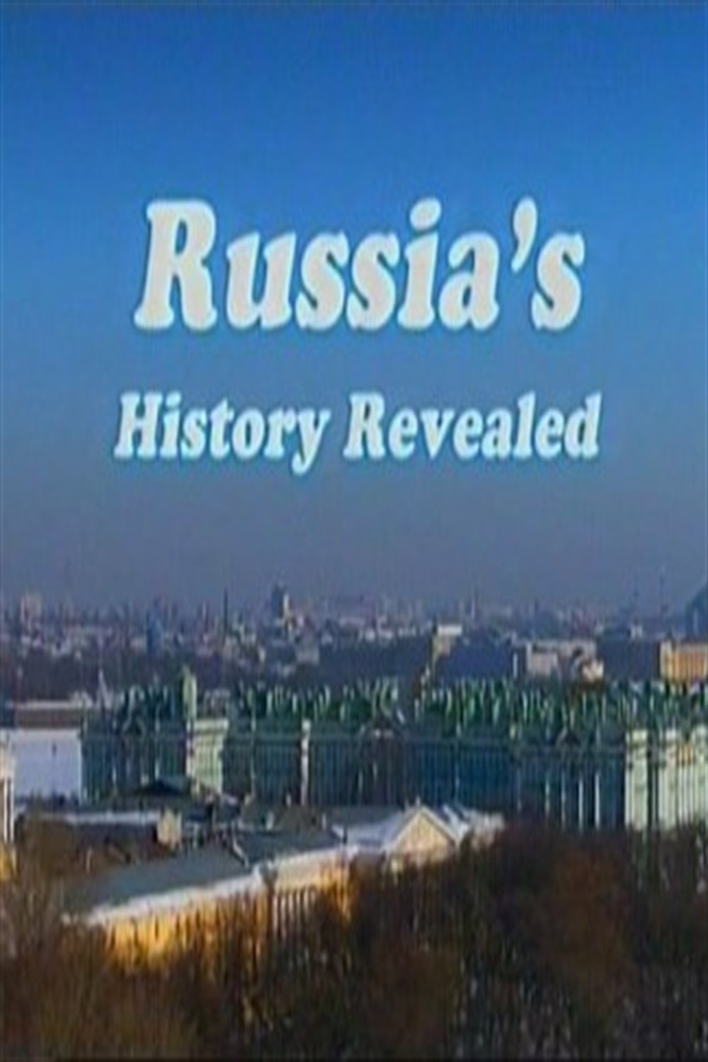 Poster de Russia's History Revealed