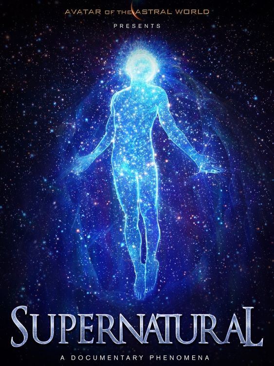 Poster de Avatars Of The Astral Worlds: Supernatural