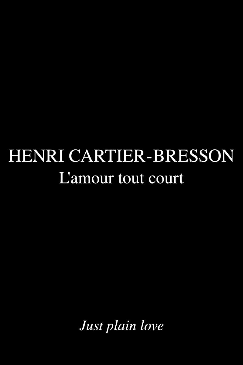 Poster de Henri Cartier Bresson - L'amour tout court