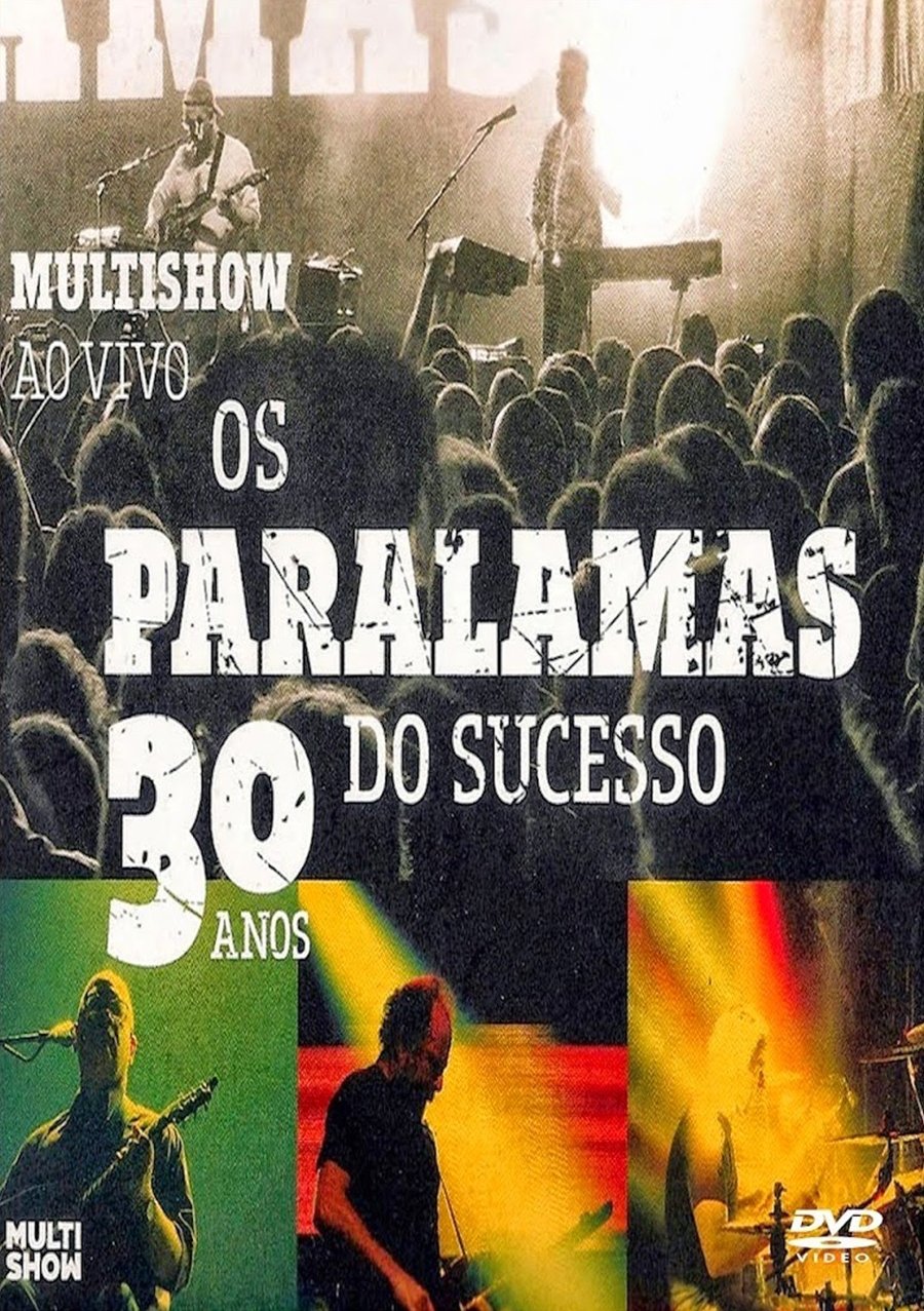 Poster de Os Paralamas do Sucesso - 30 Anos Multishow ao Vivo