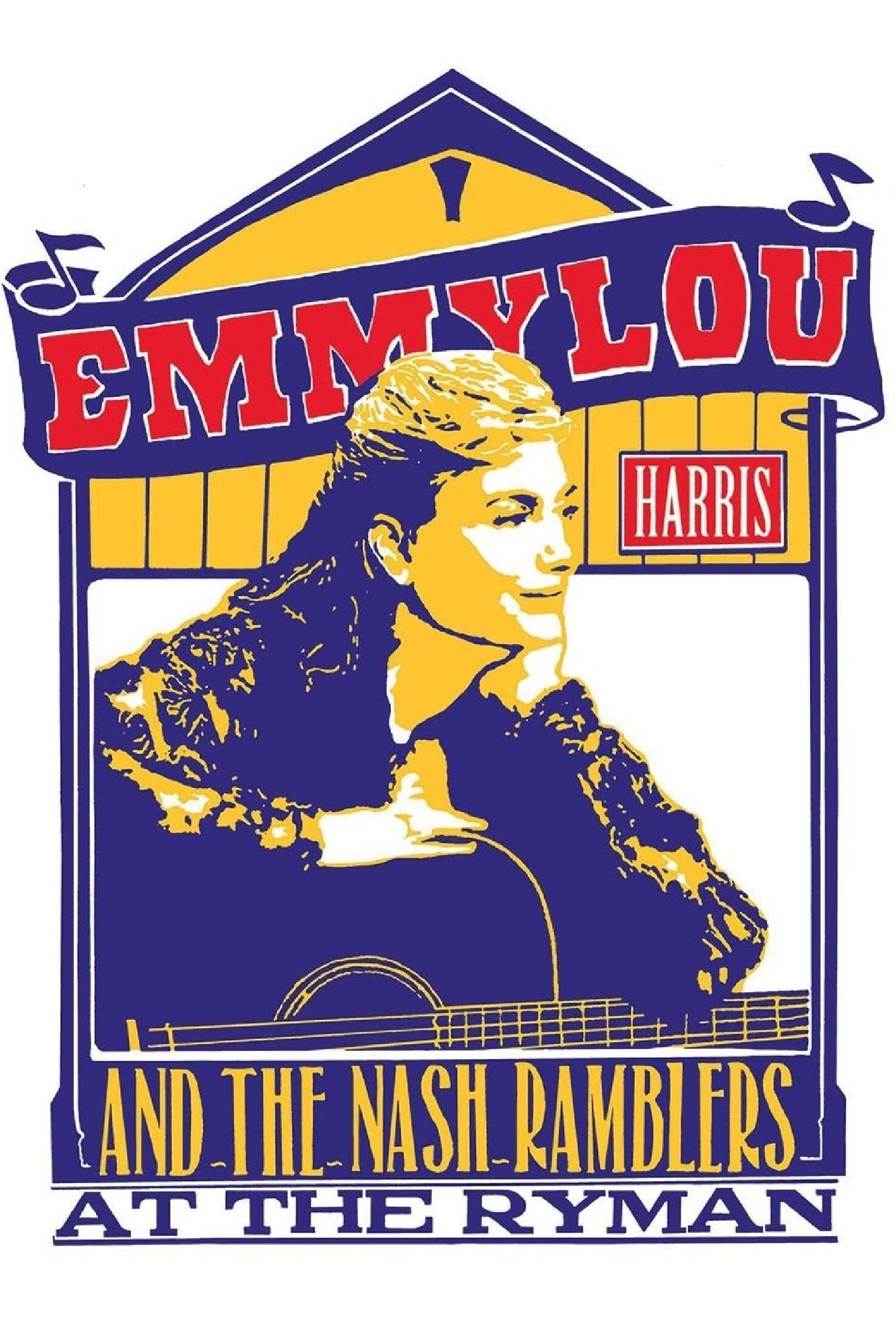 Poster de Emmylou Harris & The Nash Ramblers at The Ryman
