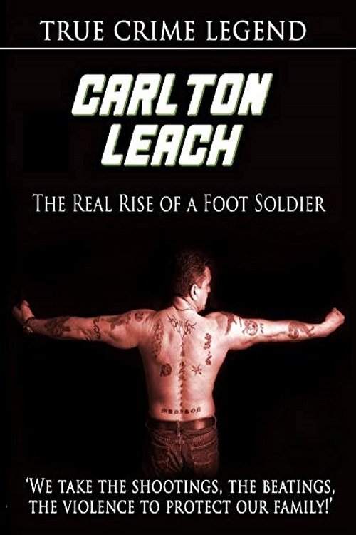 Poster de Carlton Leach: Real Rise of a Footsoldier