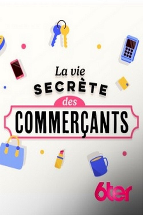 Poster de La vie secrète des commerçants