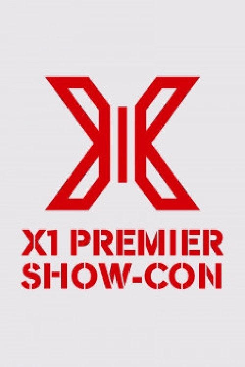 Poster de X1 PREMIER SHOW-CON
