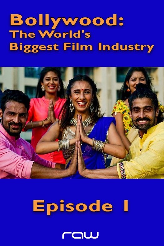 Poster de Bollywood: The World's Biggest Film Industry - Episode 1
