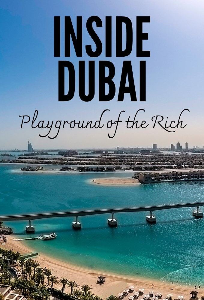 Poster de Inside Dubai: Playground of the Rich