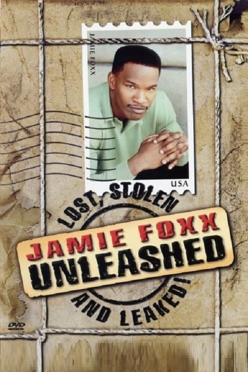 Poster de Jamie Foxx Unleashed: Lost, Stolen and Leaked!