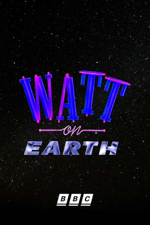 Poster de Watt on Earth