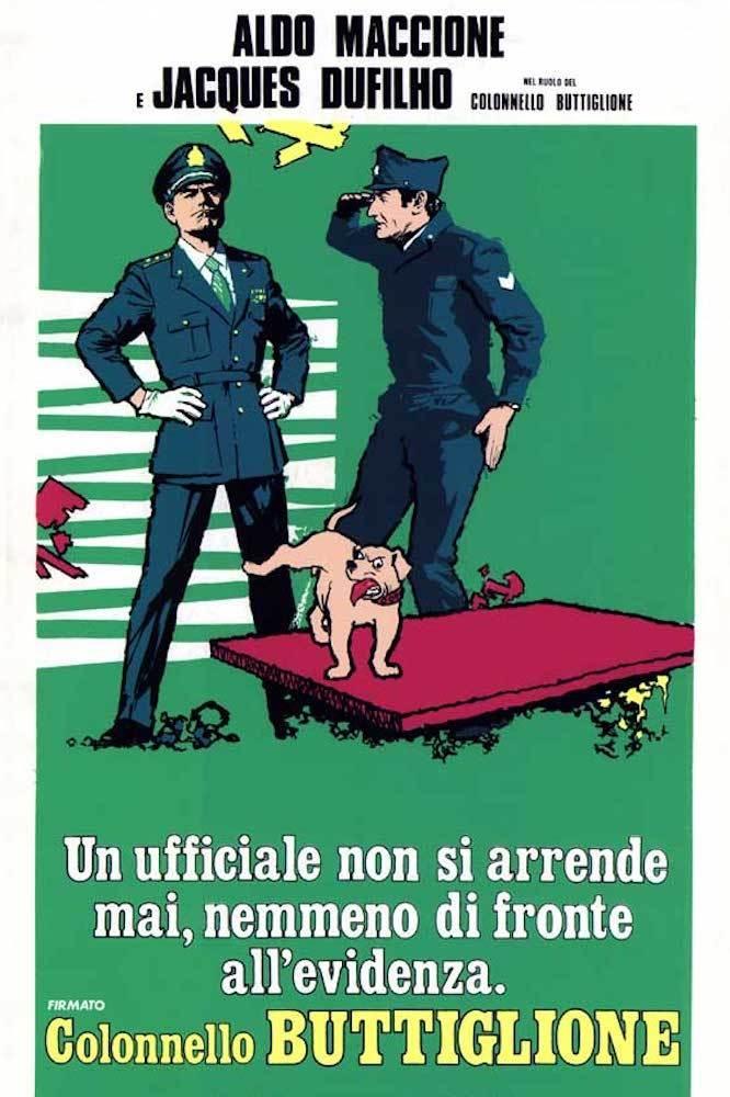 Poster de Un ufficiale non si arrende mai nemmeno di fronte all'evidenza, firmato Colonnello Buttiglione