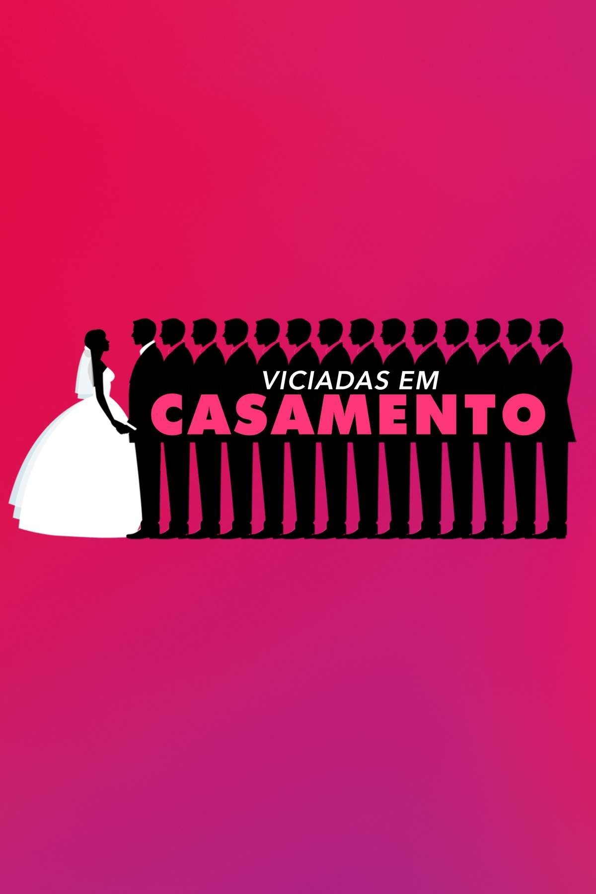 Poster de Viciadas Em Casamento
