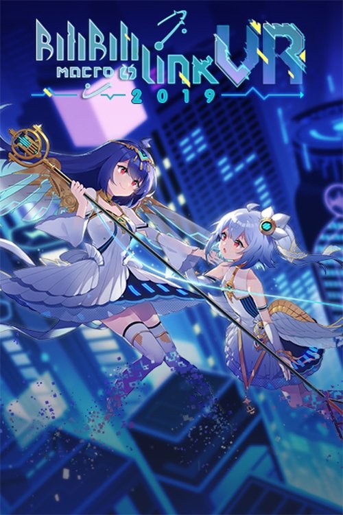 Poster de BILIBILI MACRO LINK 2019