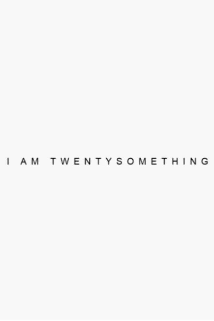 Poster for I’m Twenty Something