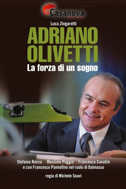 Poster de Adriano Olivetti - La forza di un sogno