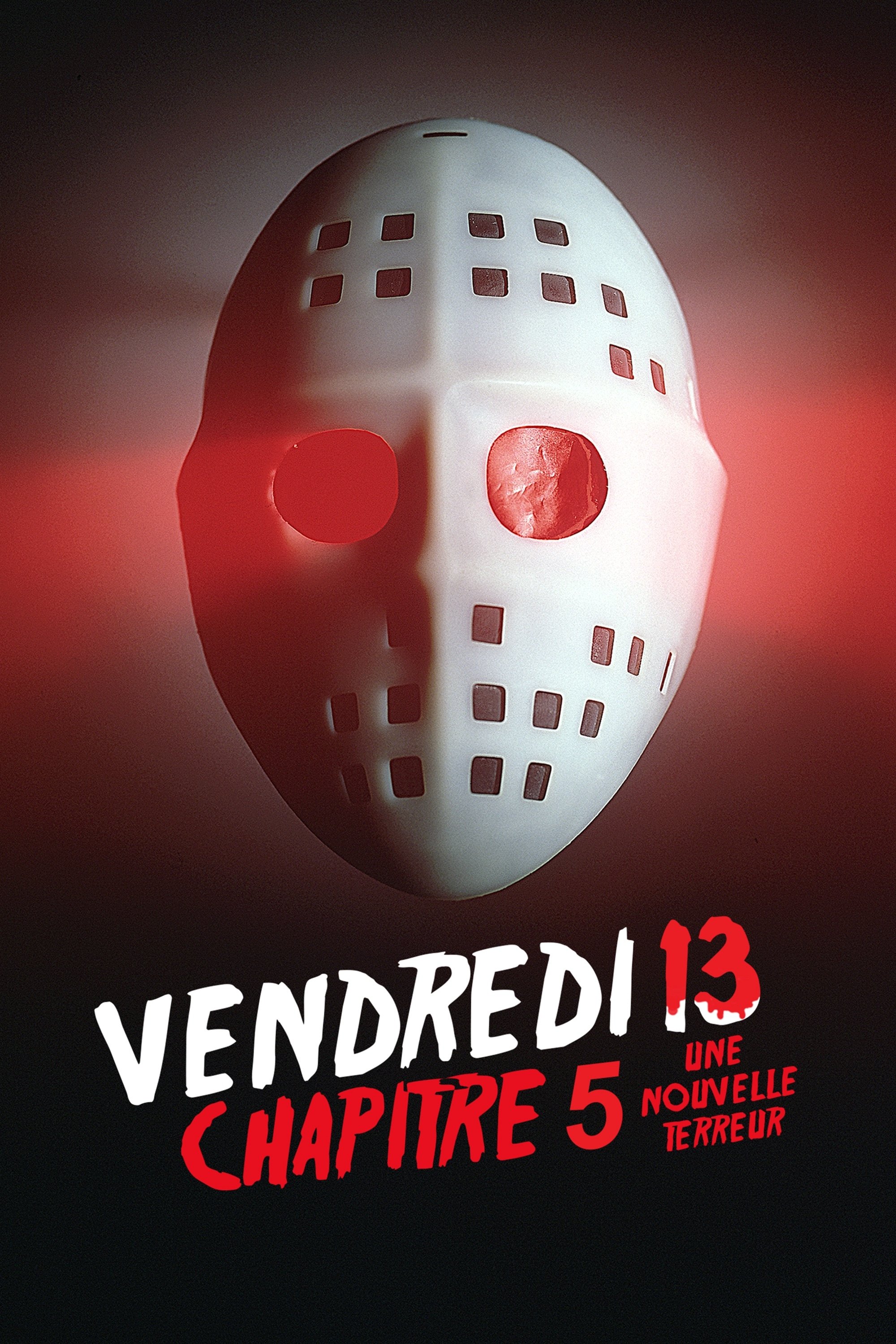 Affiche du film Vendredi 13, chapitre 5 : Une nouvelle terreur
