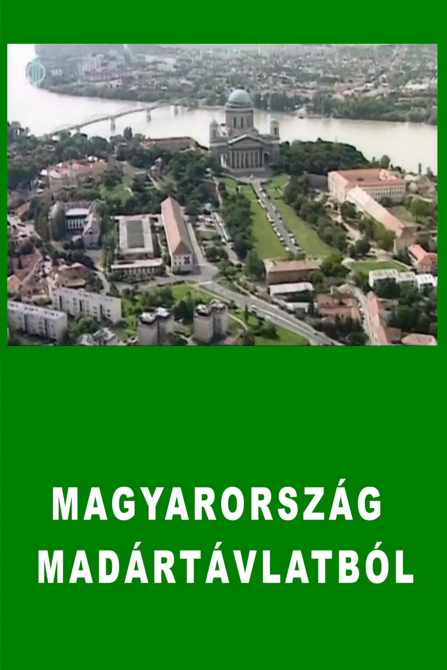 Poster de Magyarország madártávlatból