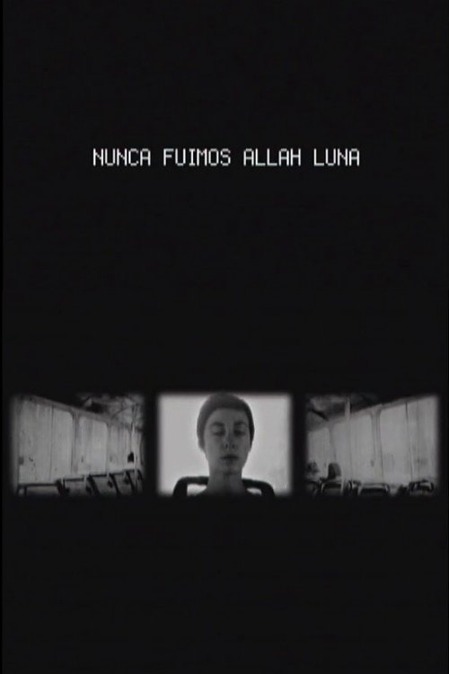 Poster de Nunca Fuimos Allah Luna