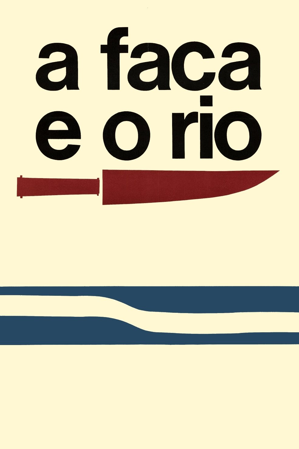 Poster de A Faca e o Rio