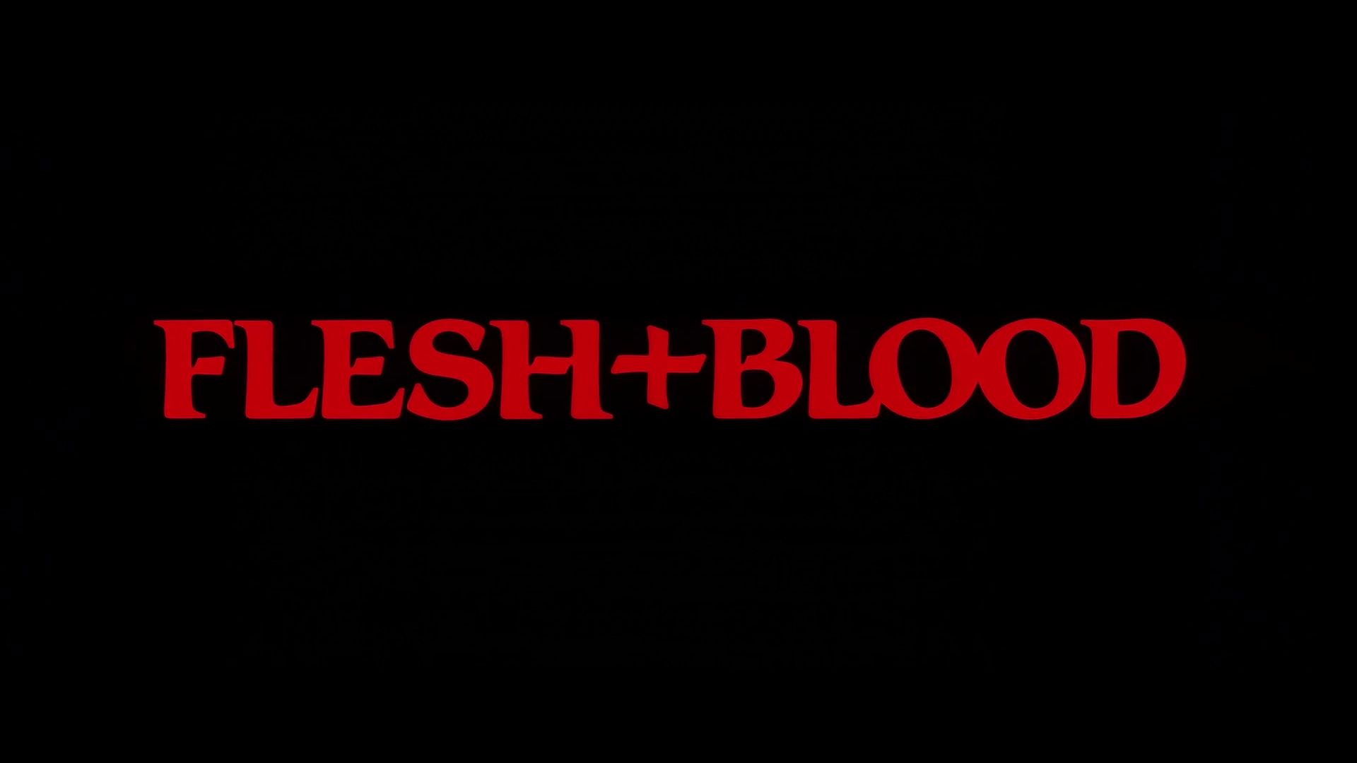 Flesh + Blood (1985)