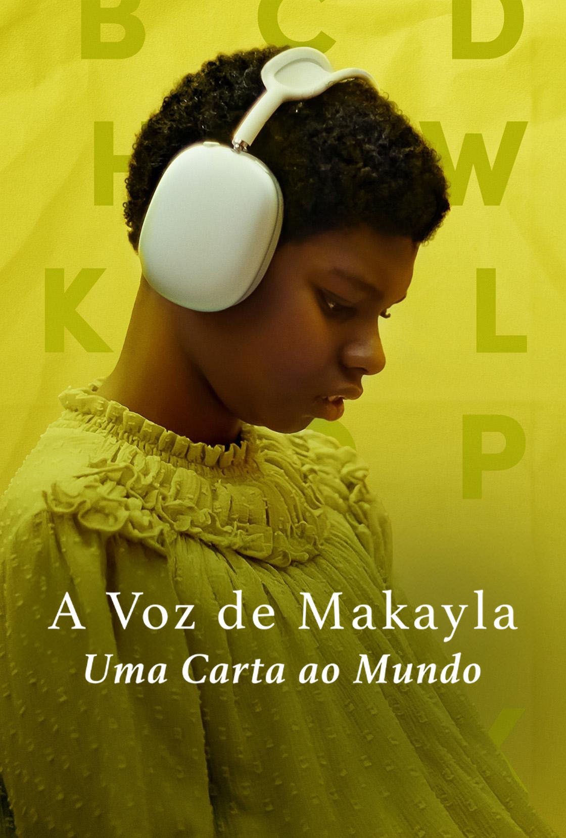 Poster de A Voz de Makayla: Uma Carta ao Mundo