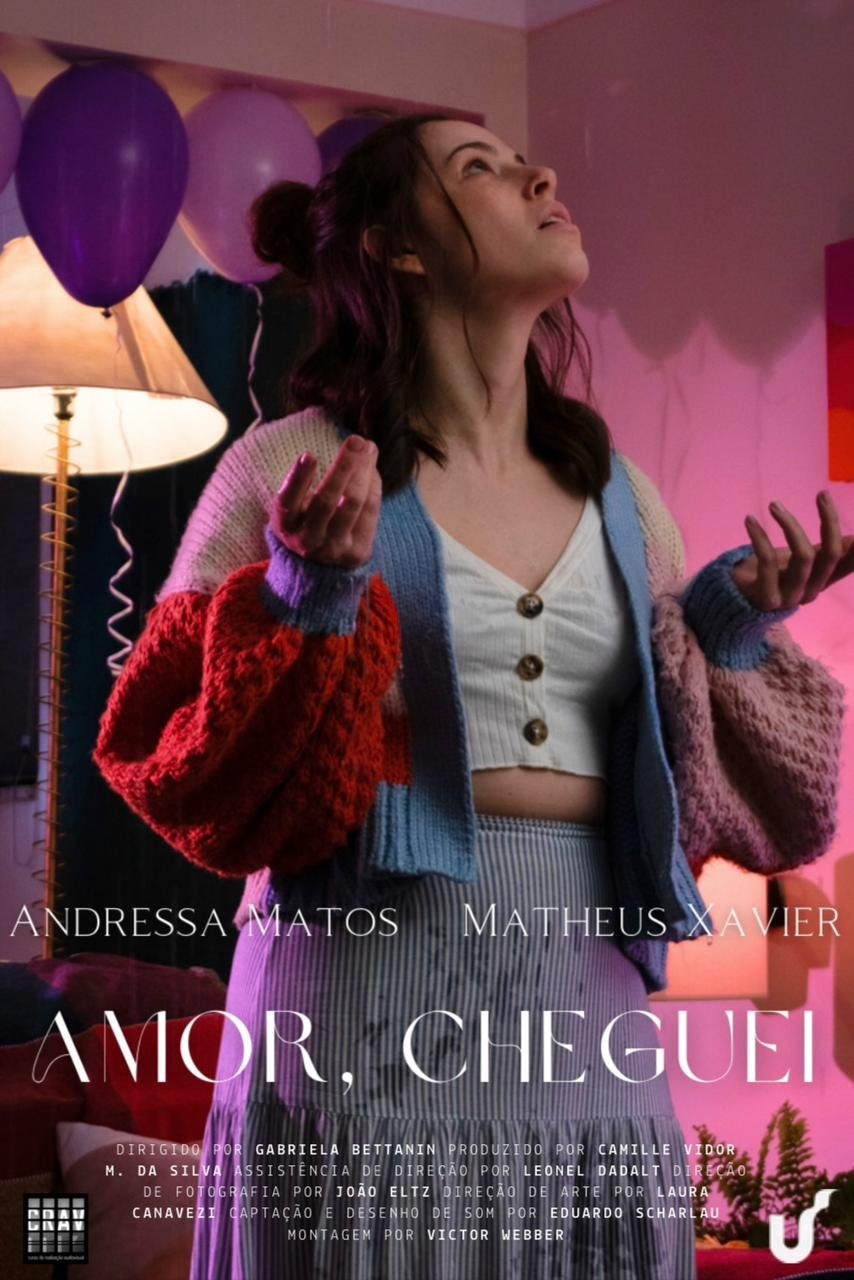 Poster de Amor, Cheguei