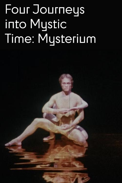 Poster de Four Journeys Into Mystic Time: Mysterium