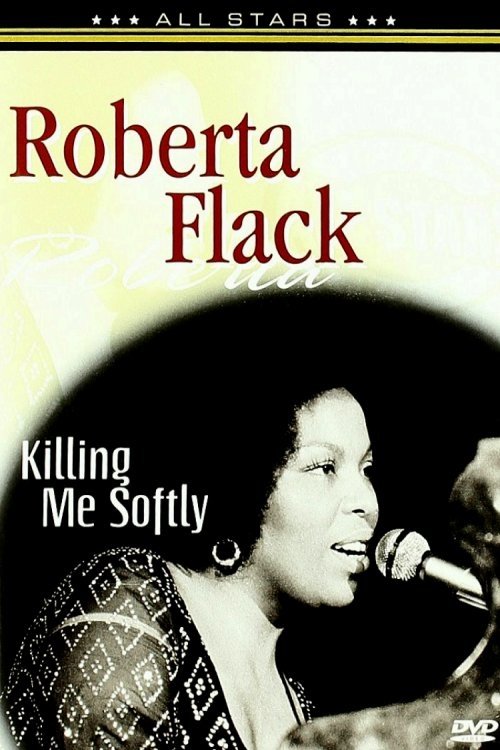 Poster de Roberta Flack: In Concert - Killing Me Softly