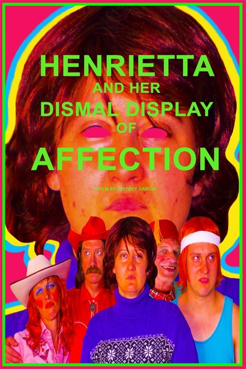 Poster de Henrietta and Her Dismal Display of Affection