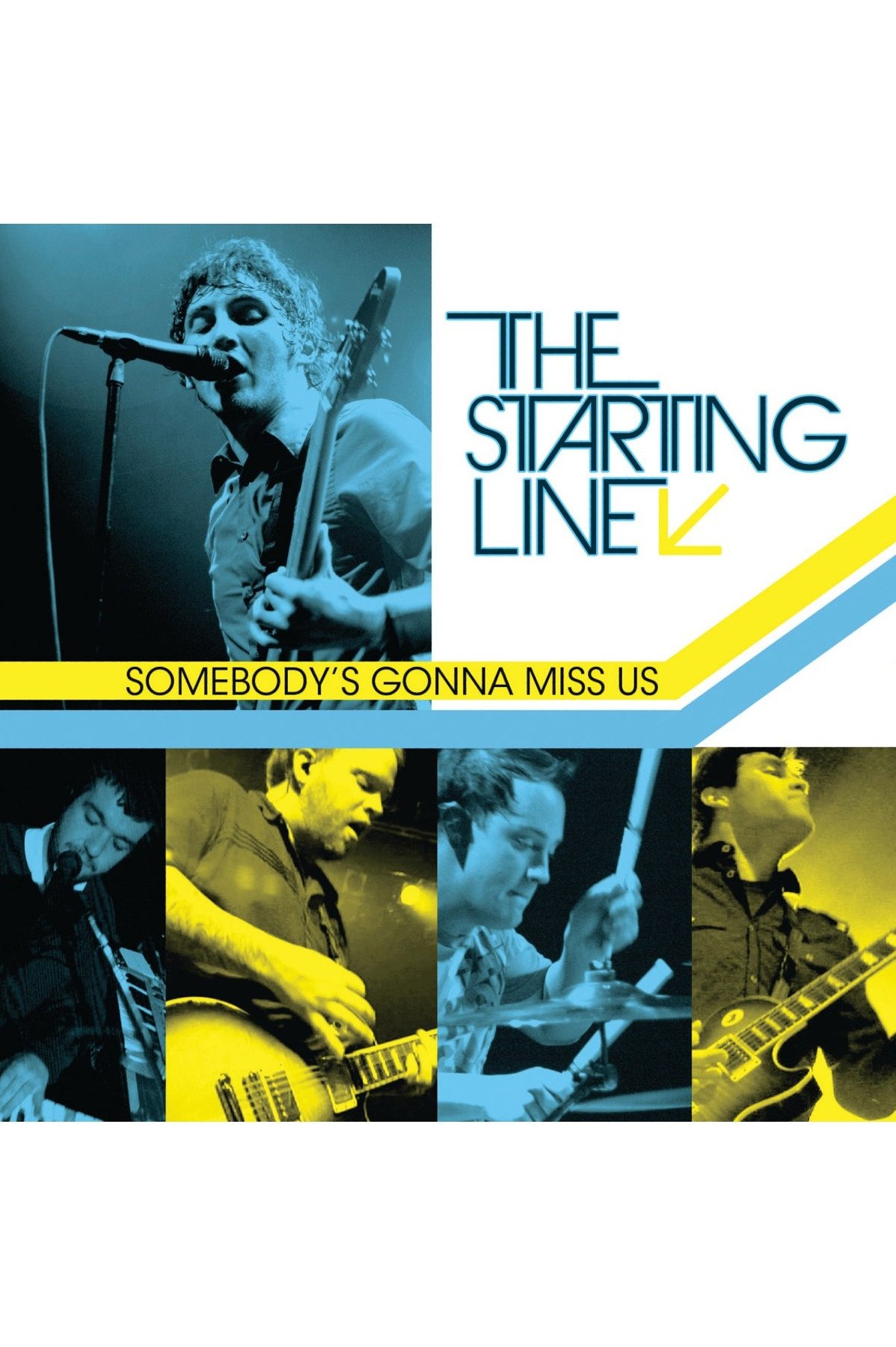 Poster de The Starting Line - Somebody’s Gonna Miss Us