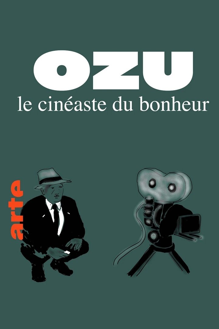 Poster de Yasujirō Ozu, le cinéaste du bonheur
