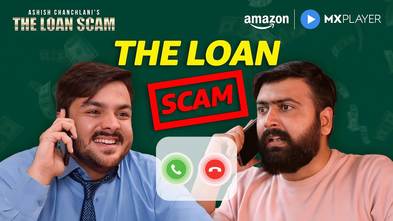 The Loan Scam