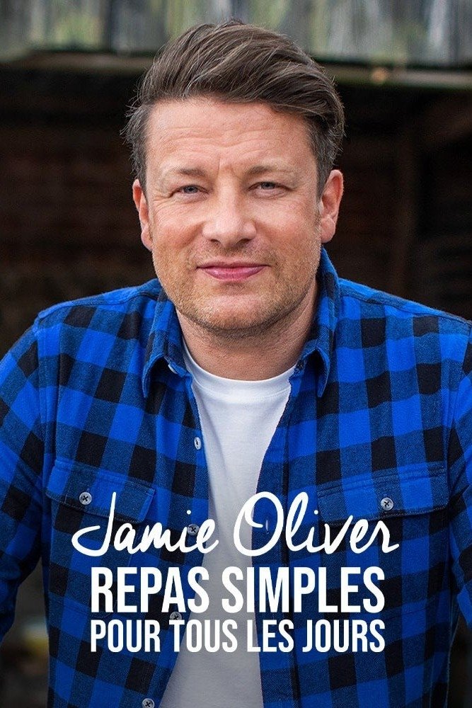 Jamie Oliver : repas simples pour tous les jours