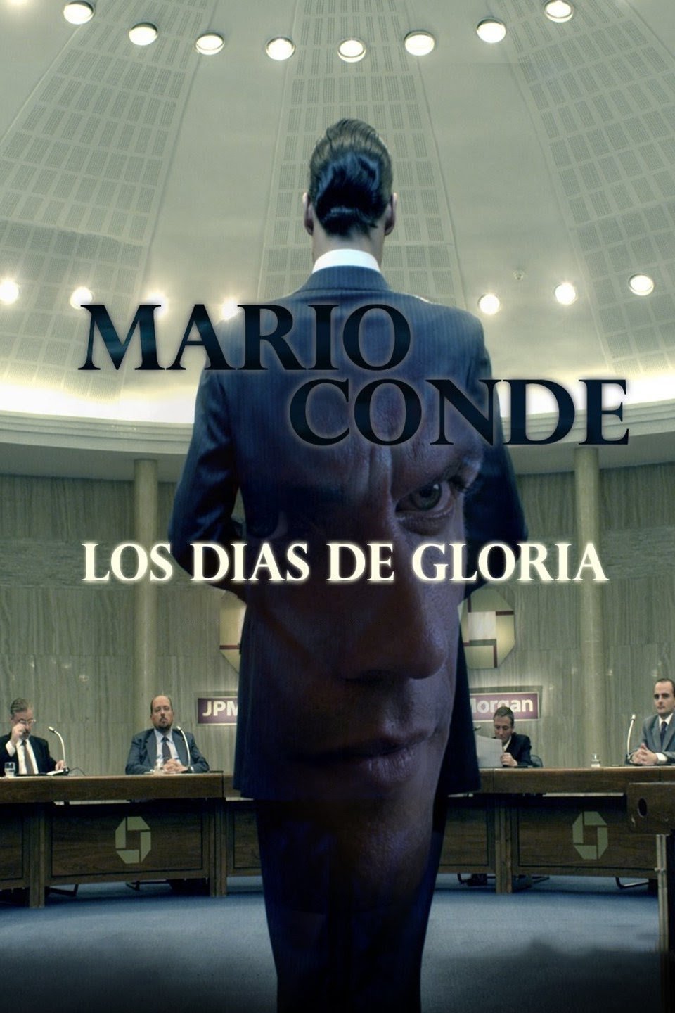 Poster de Mario Conde: los días de gloria