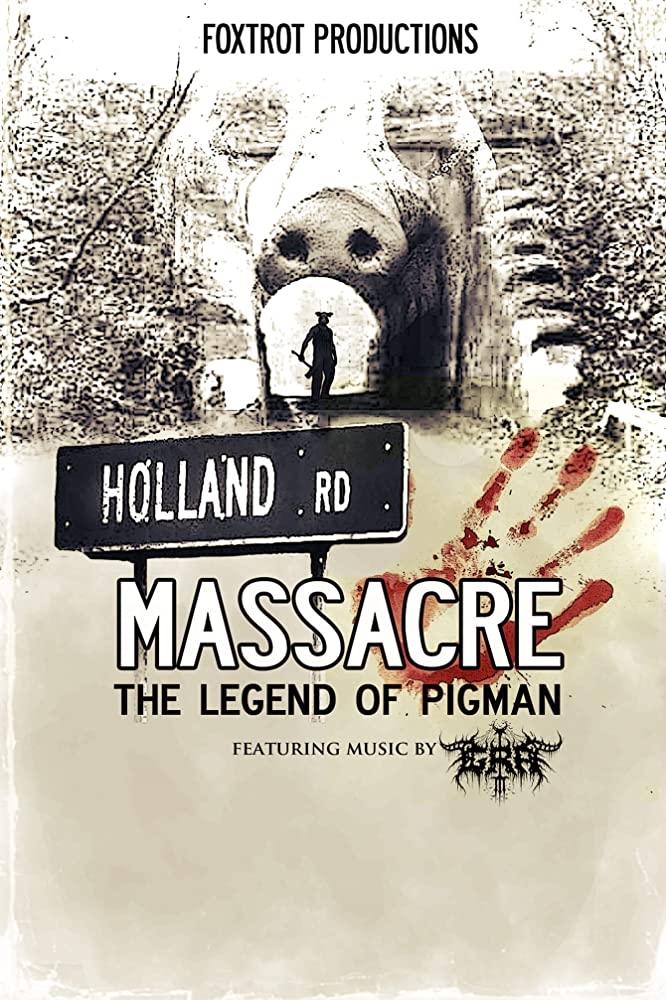 Poster de Holland Road Massacre: The Legend of Pigman