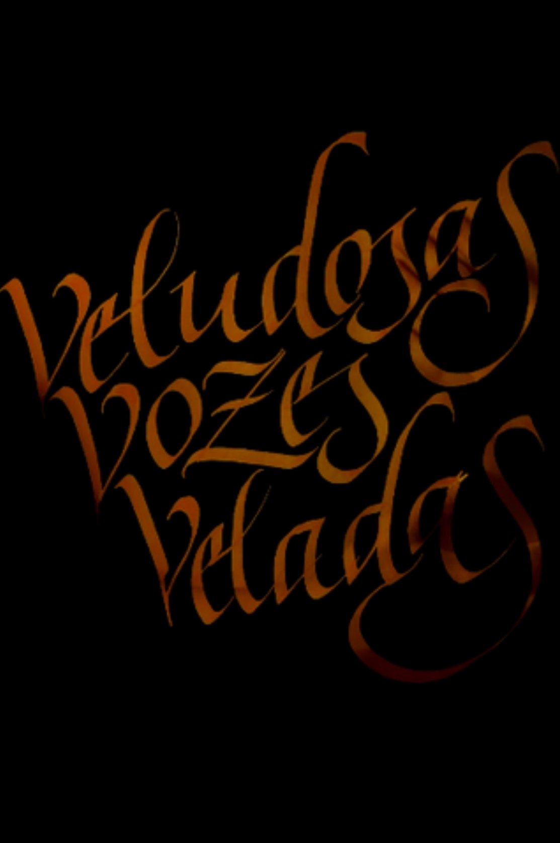 Poster de Veludosas Vozes Veladas