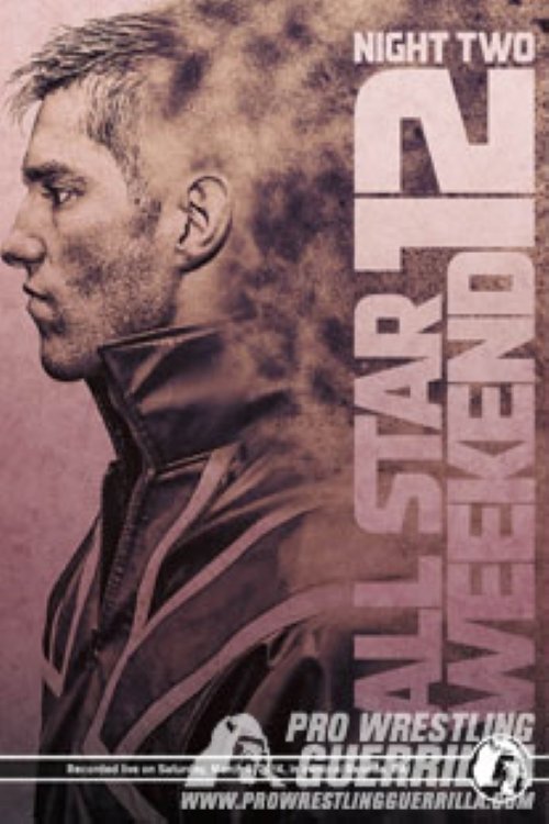 Affiche du film PWG: All Star Weekend 12 - Night Two