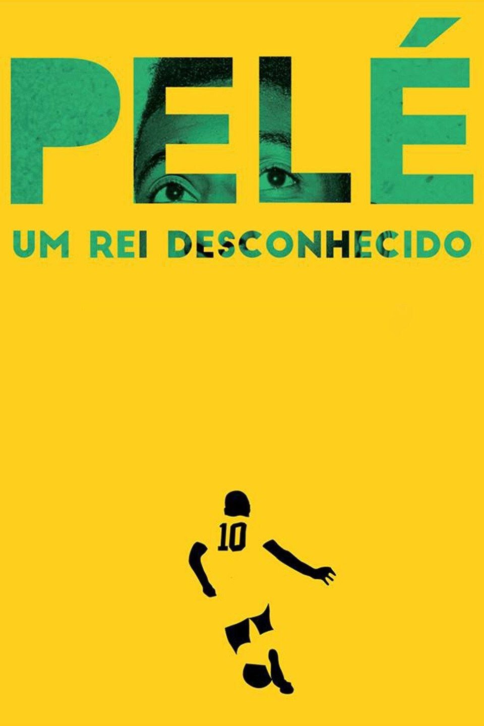 Poster de Pelé - Um Rei Desconhecido