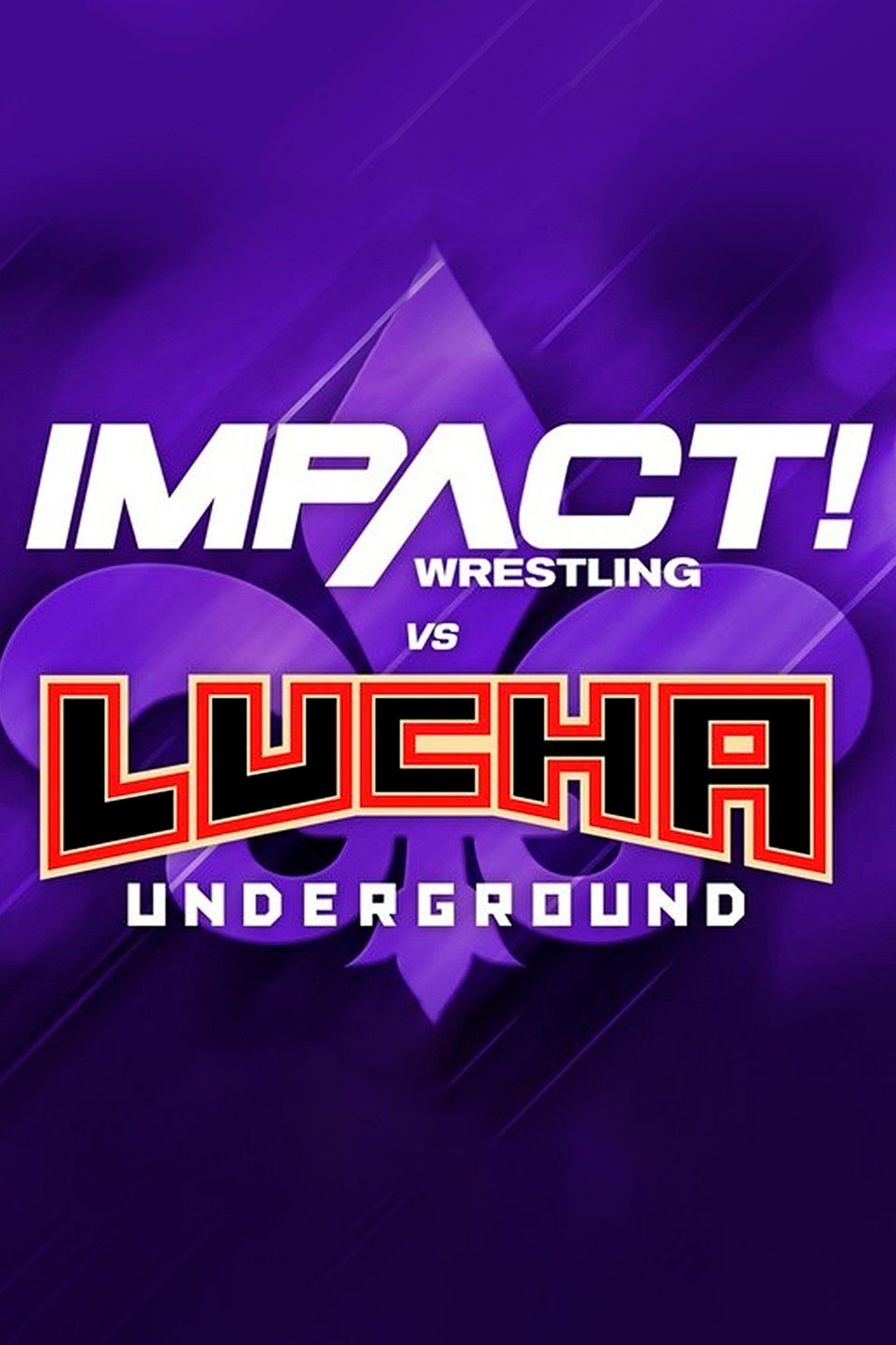 Poster de IMPACT Wrestling vs. Lucha Underground 2018