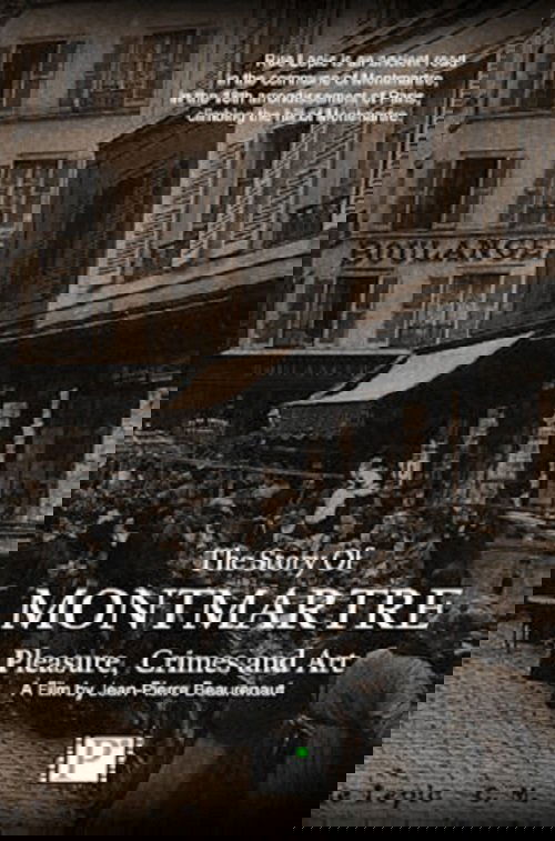 Montmartre…Pleasure, Crimes and Art