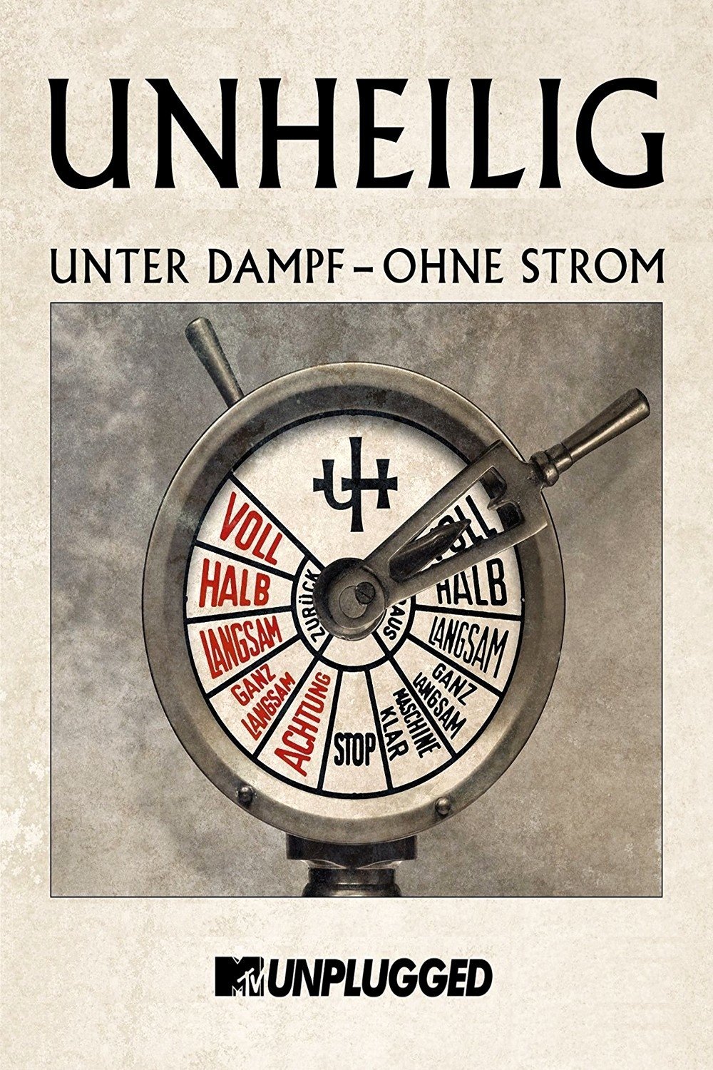 Poster de Unheilig – MTV Unplugged »Unter Dampf – Ohne Strom«