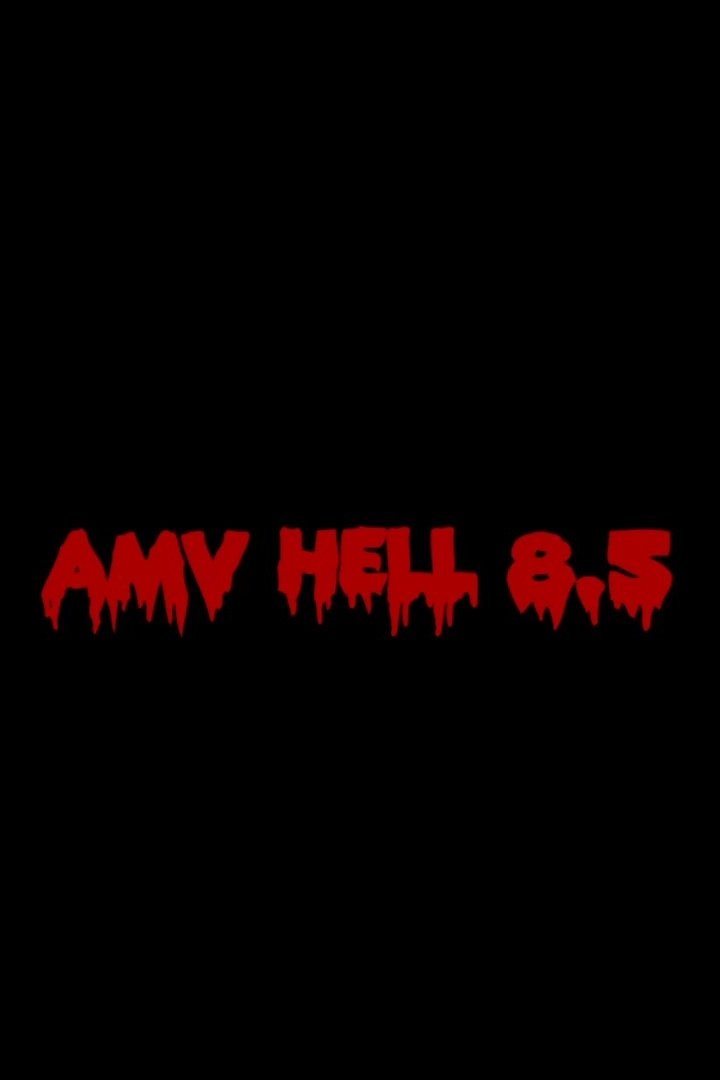 Poster de AMV Hell 8.5