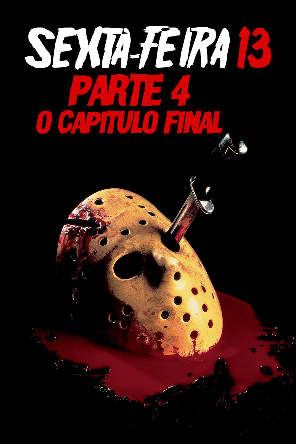Poster de Sexta-Feira 13 - Parte IV: O Capítulo Final