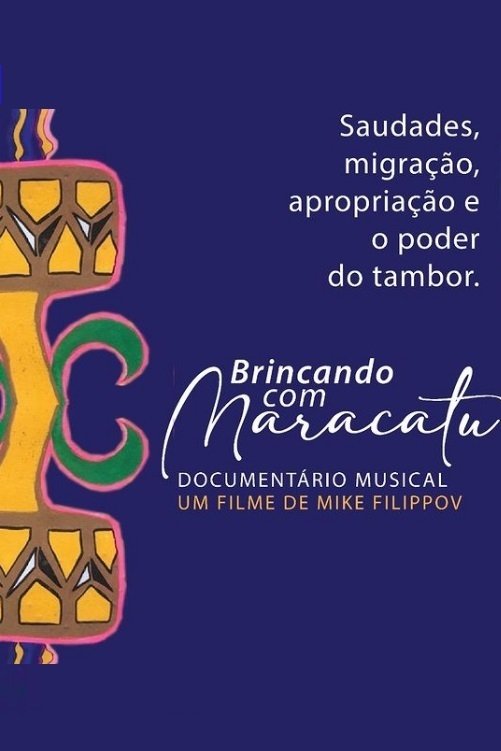 Poster de Brincando com Maracatu