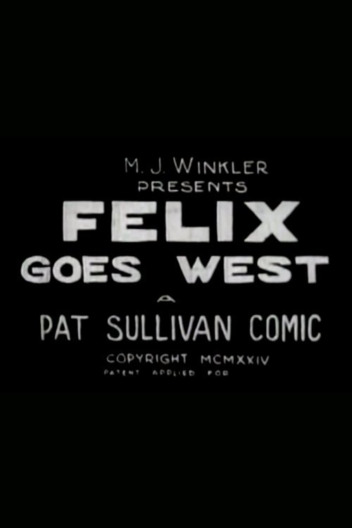 Poster de Felix Goes West