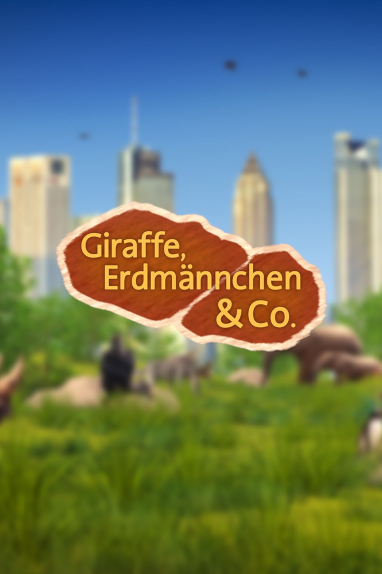 Poster de Giraffe, Erdmännchen & Co.