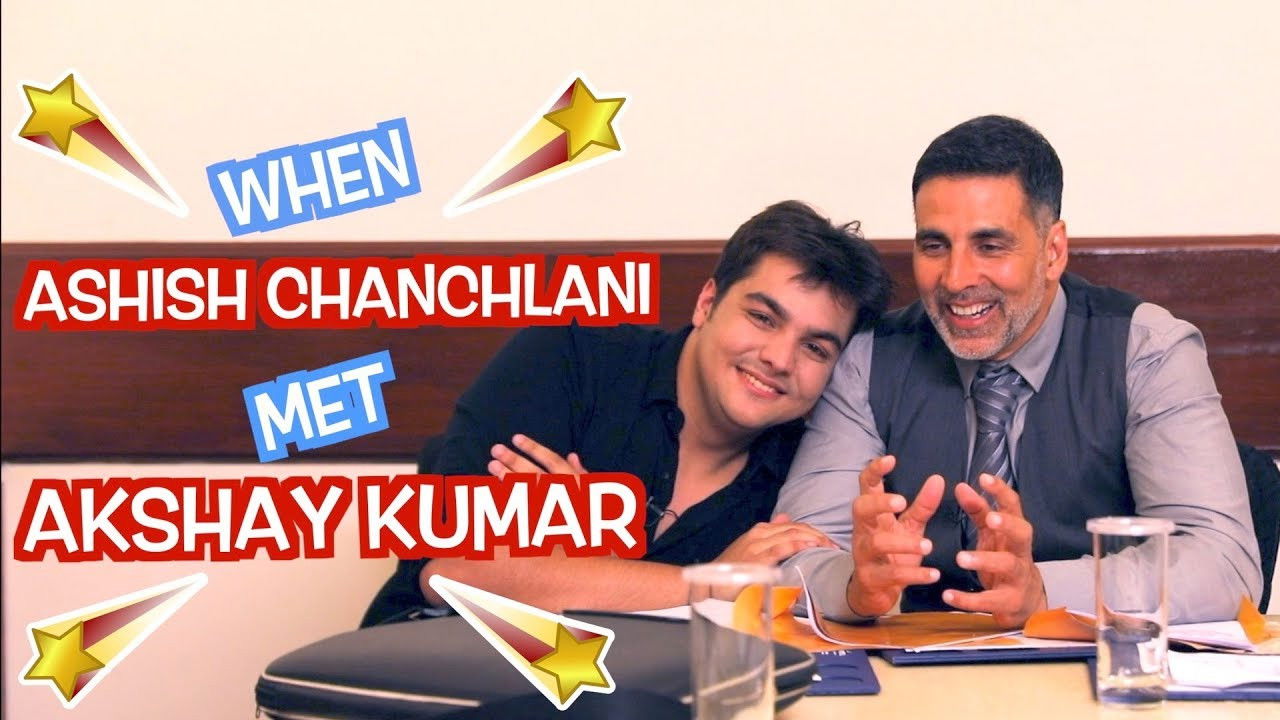 When Ashish Chanchlani Met Akshay Kumar