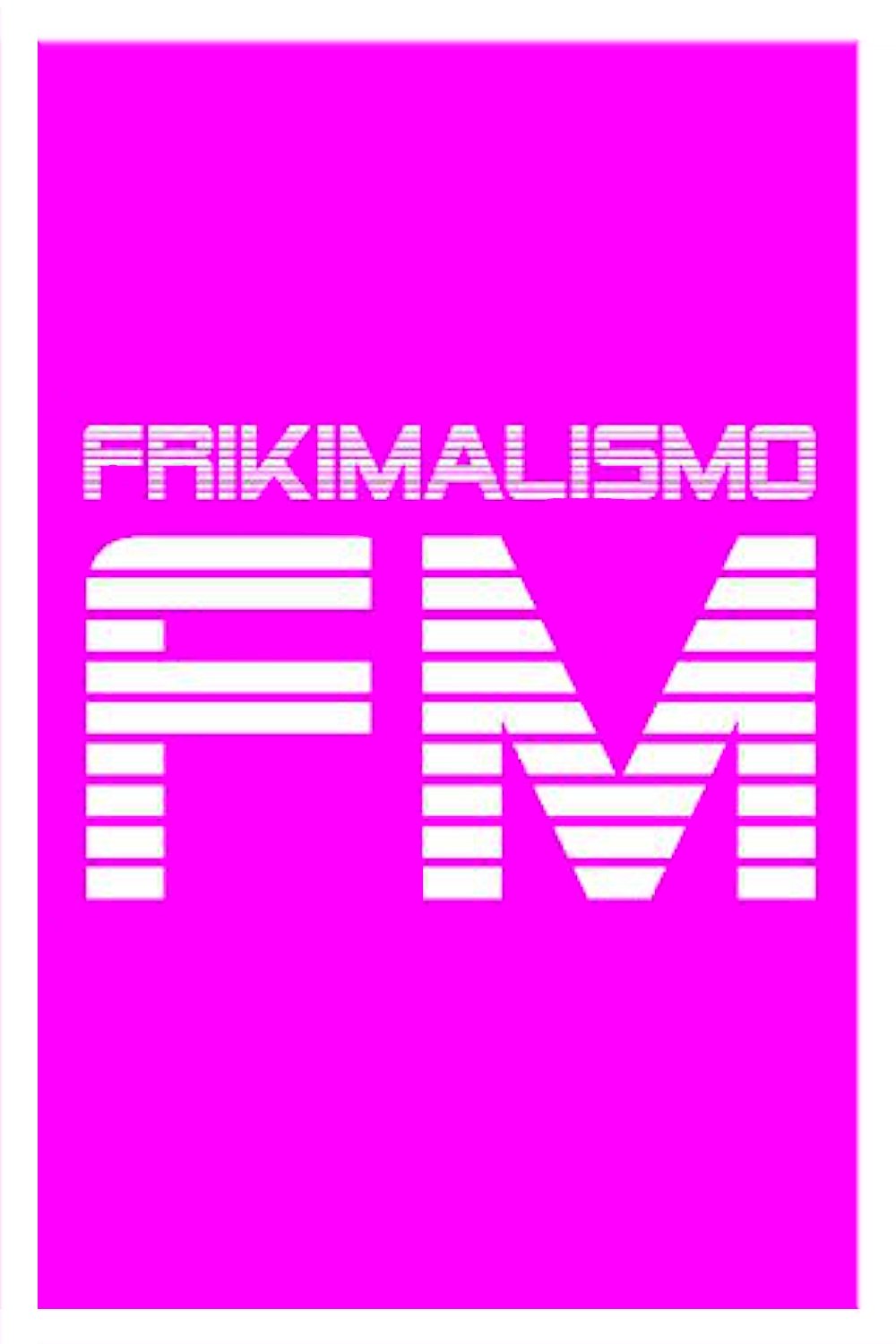Poster de Frikimalismo FM