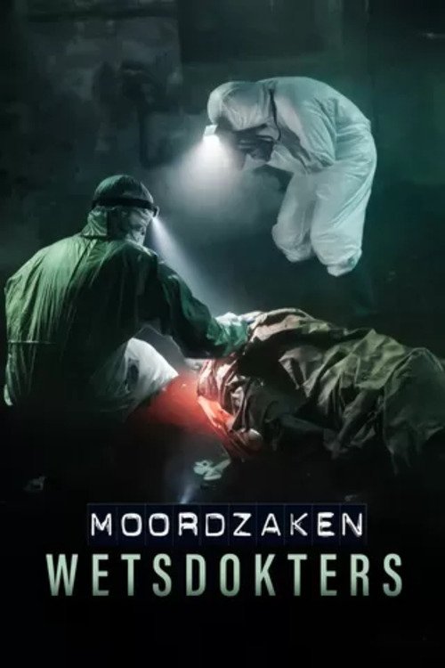 Poster de Moordzaken: Wetsdokters