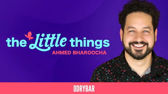 Ahmed Bharoocha: The Little Things