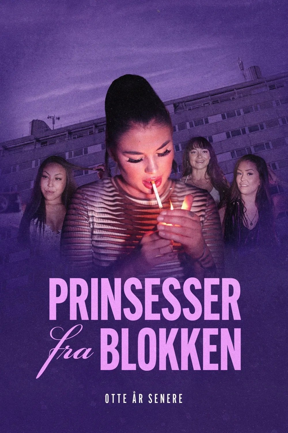 Poster de Prinsesser fra blokken - otte år senere
