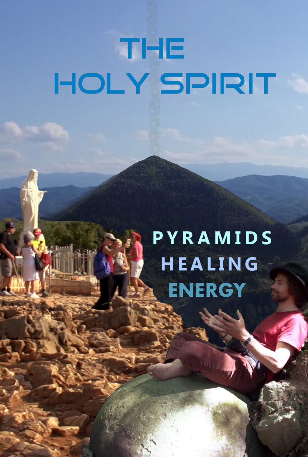Poster de The Holy Spirit: Pyramids, Healing Energy and Virgin Mary in Bosnia